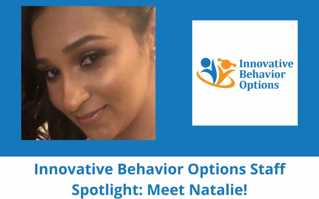 Innovative Behavior Options Staff Spotlight: Meet Natalie